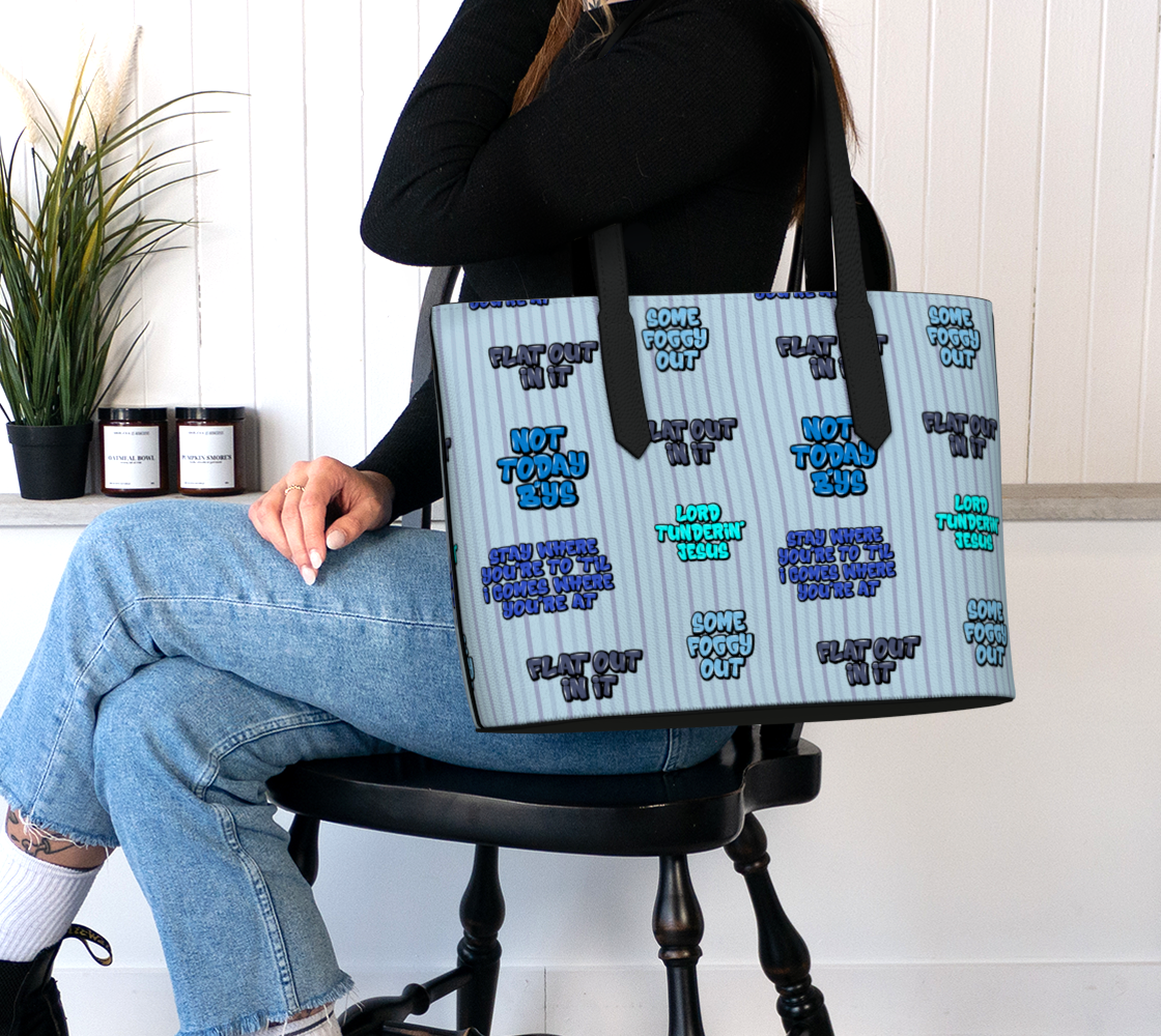 "Some Foggy Out" Tote