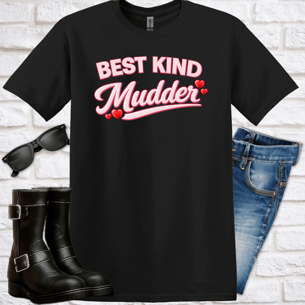 "Best Kind" Mudder Tee--Newfinese Classic Collection