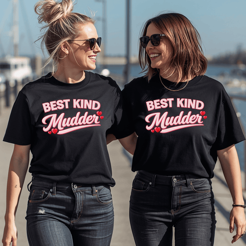 "Best Kind" Mudder Tee--Newfinese Classic Collection