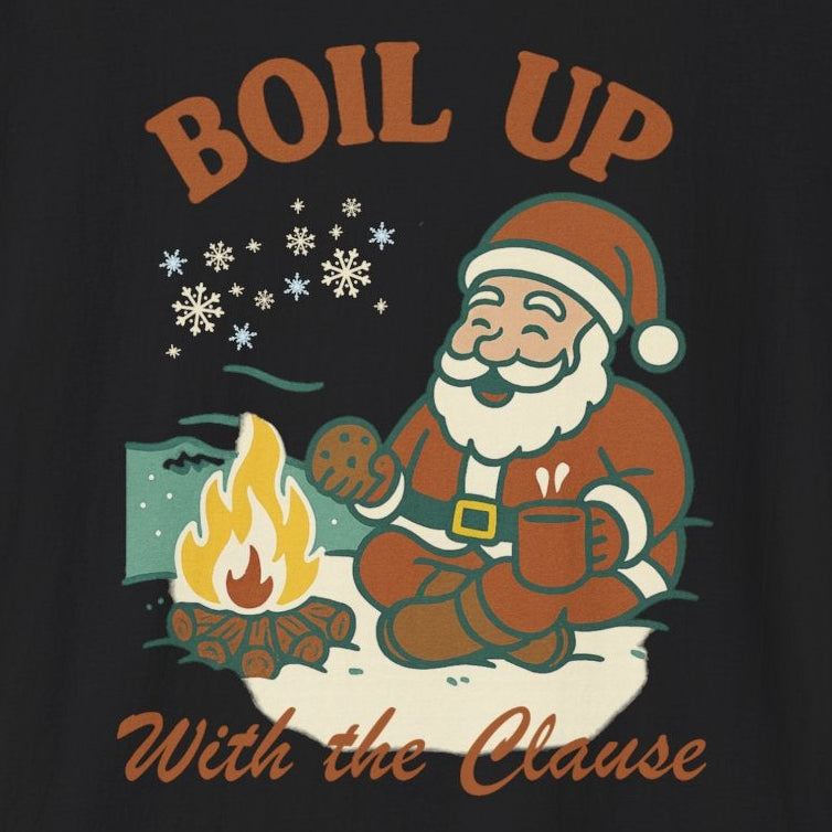 "Boil Up with the Clause" T-Shirt