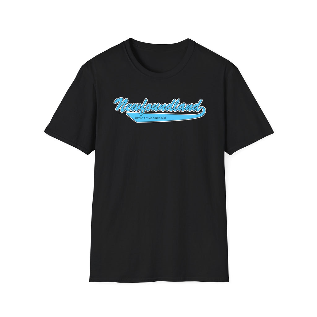 "Newfoundland Havin' A Time Since 1497" T-Shirt