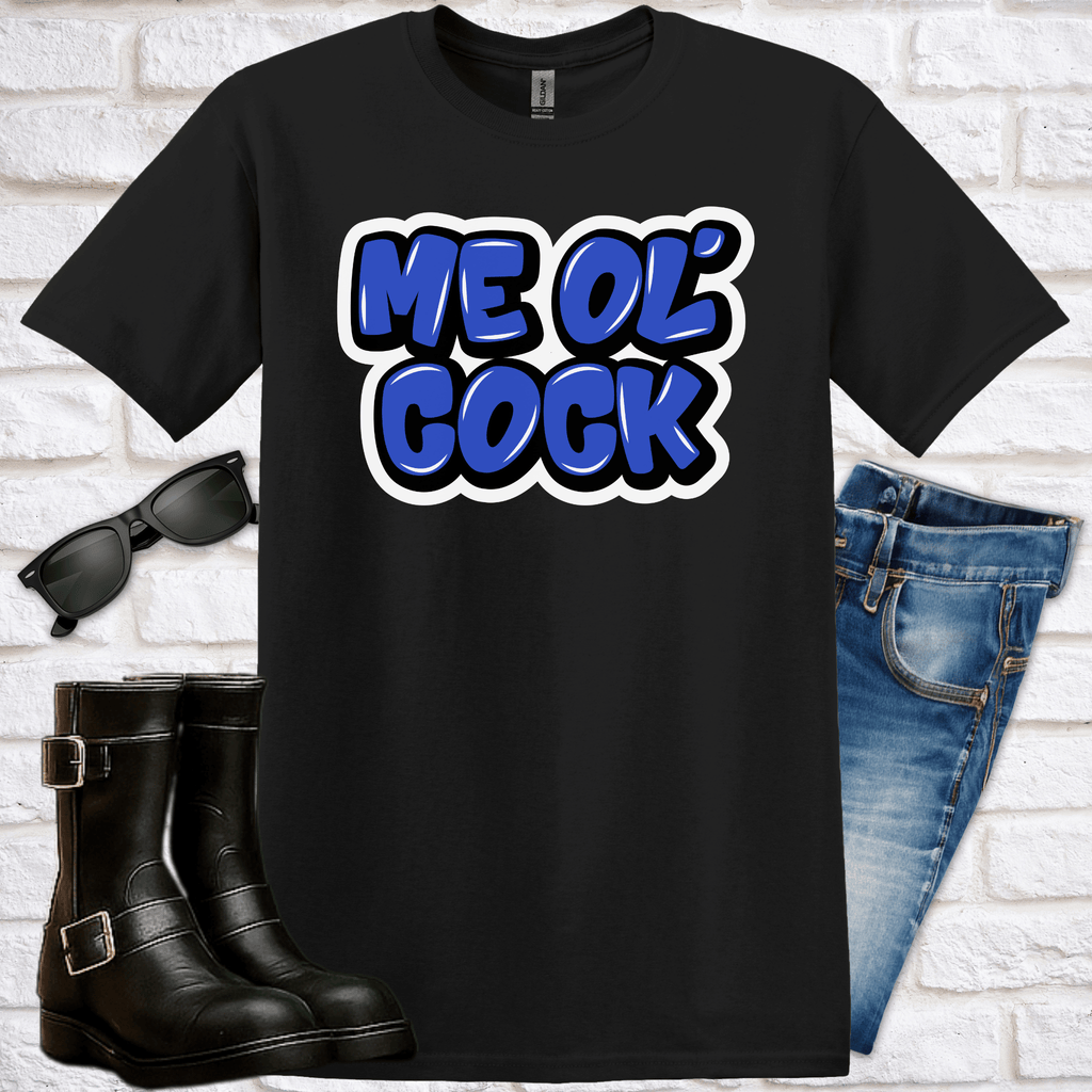 "Me Ol’ Cock" Graffiti T-Shirt