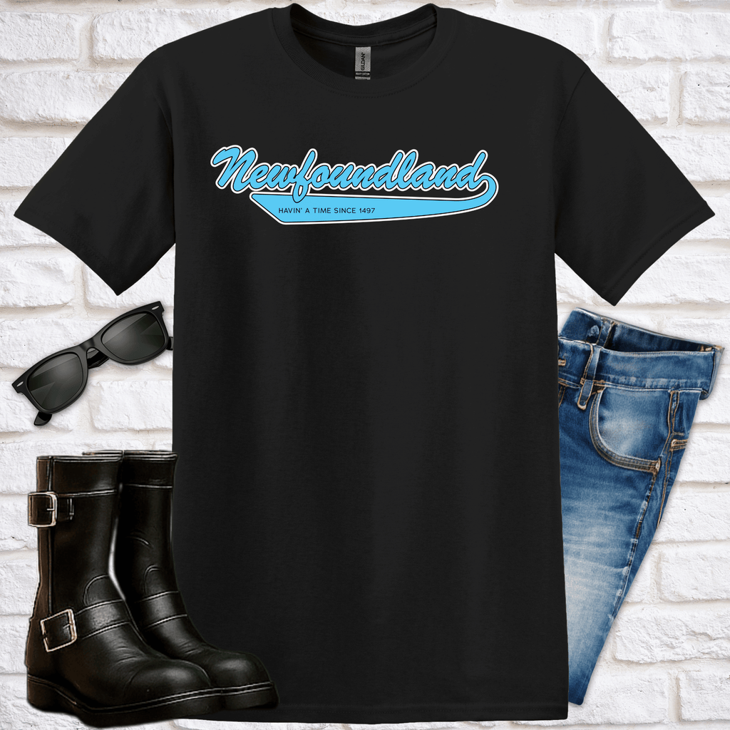 "Newfoundland Havin' A Time Since 1497" T-Shirt