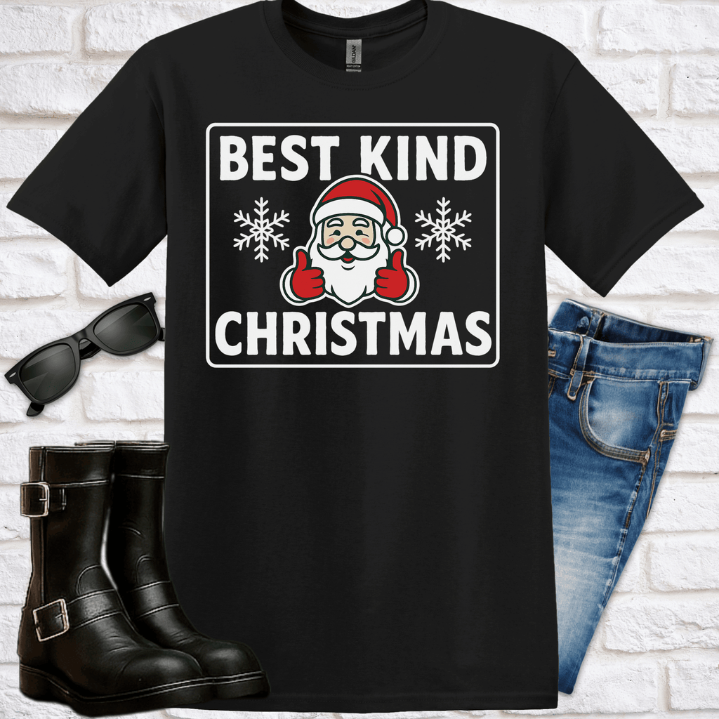 "Best Kind Christmas" T-Shirt