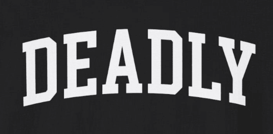 "Deadly" Tee — Classic Newfoundland Collegiate Edition - Newfineseplease.ca