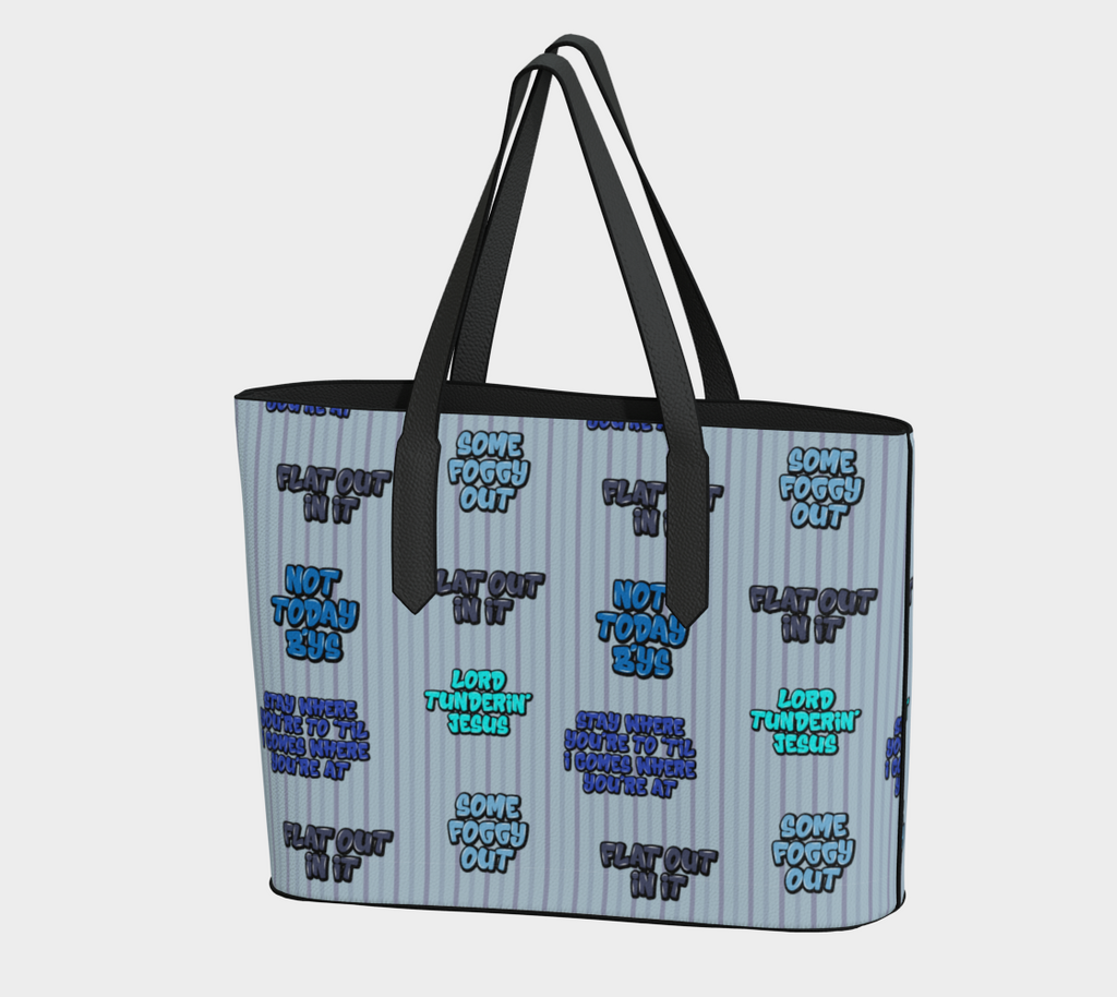 "Some Foggy Out" Tote