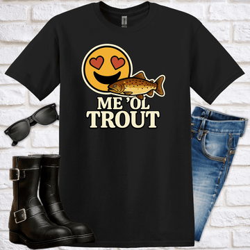 Emoji with "Me 'Ol Trout" T-Shirt - Newfinese Please