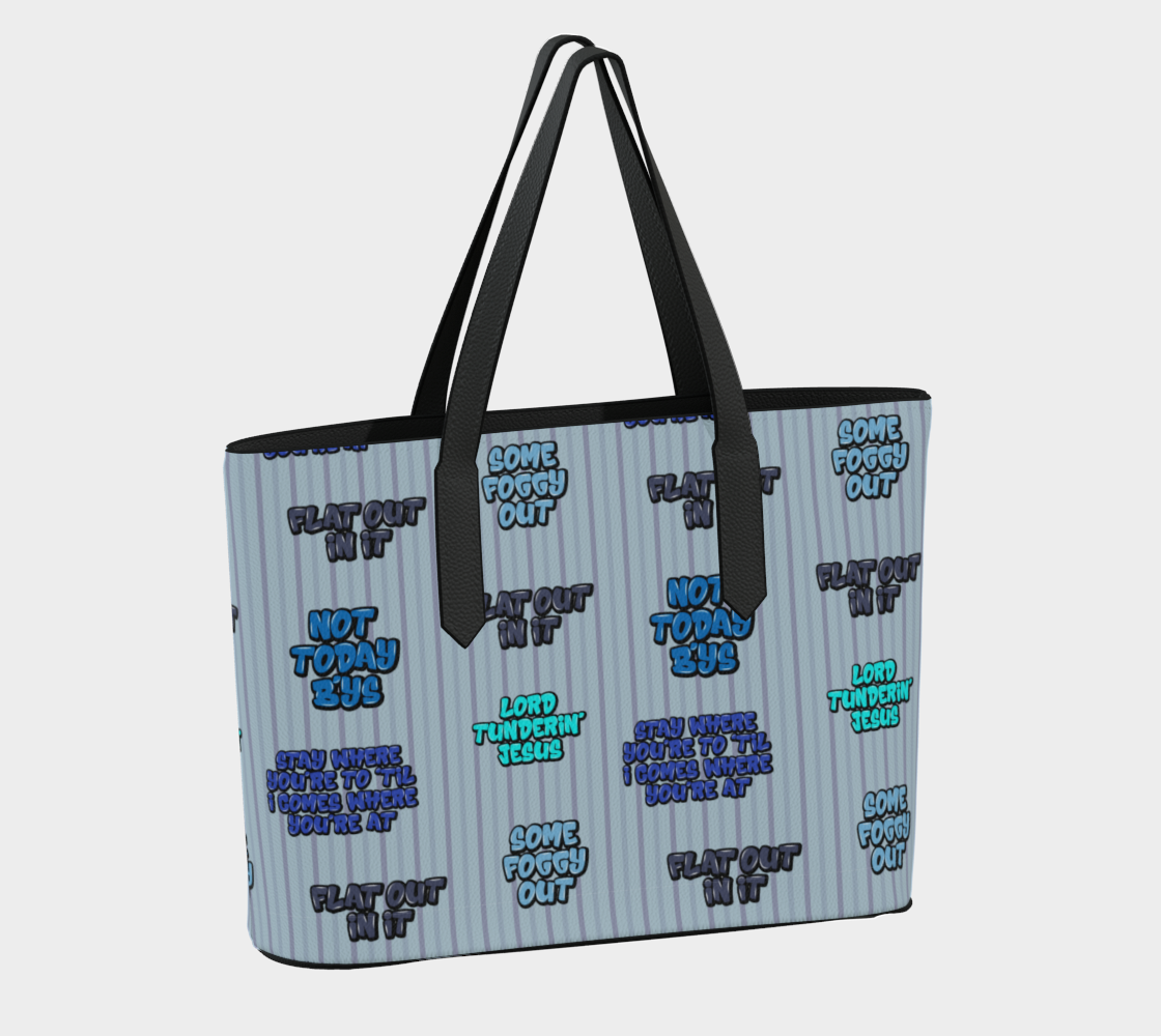 "Some Foggy Out" Tote
