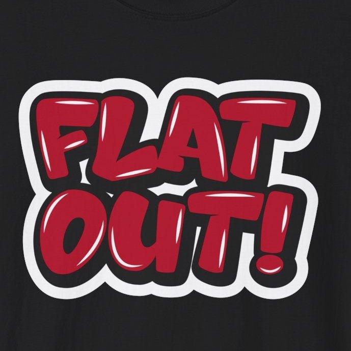 "Flat Out" Graffiti T-Shirt - Newfinese Please