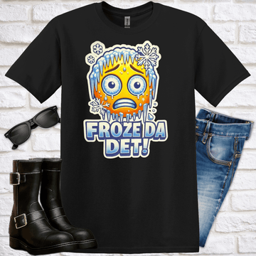 "Froze da Det" T-Shirt - Newfinese Please