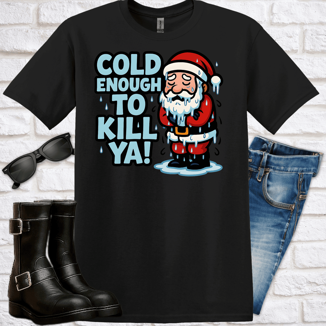 Funny Christmas T-Shirt — "Cold Enough to Kill Ya!" Santa Holiday Graphic Tee - Newfinese Please