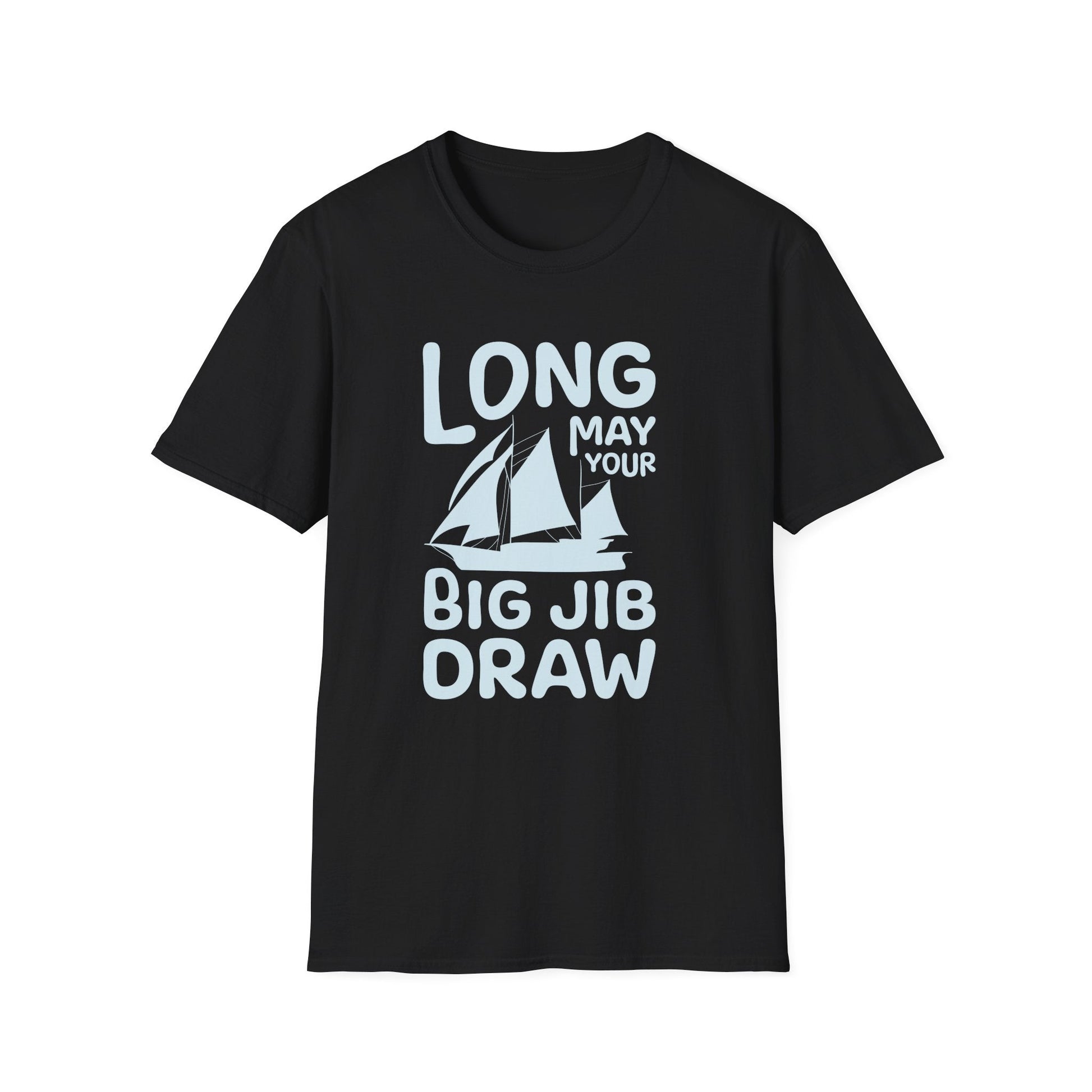 "Long May Your Big Jib Draw" Newfoundland T-Shirt - Newfinese Please