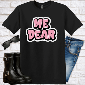 "Me Dear" Graffiti T-Shirt - Newfinese Please