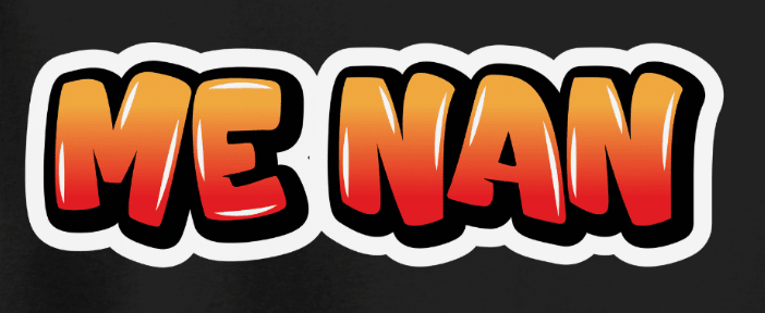 "Me Nan" Tee - Newfoundland Graffiti Collection - Newfineseplease.ca
