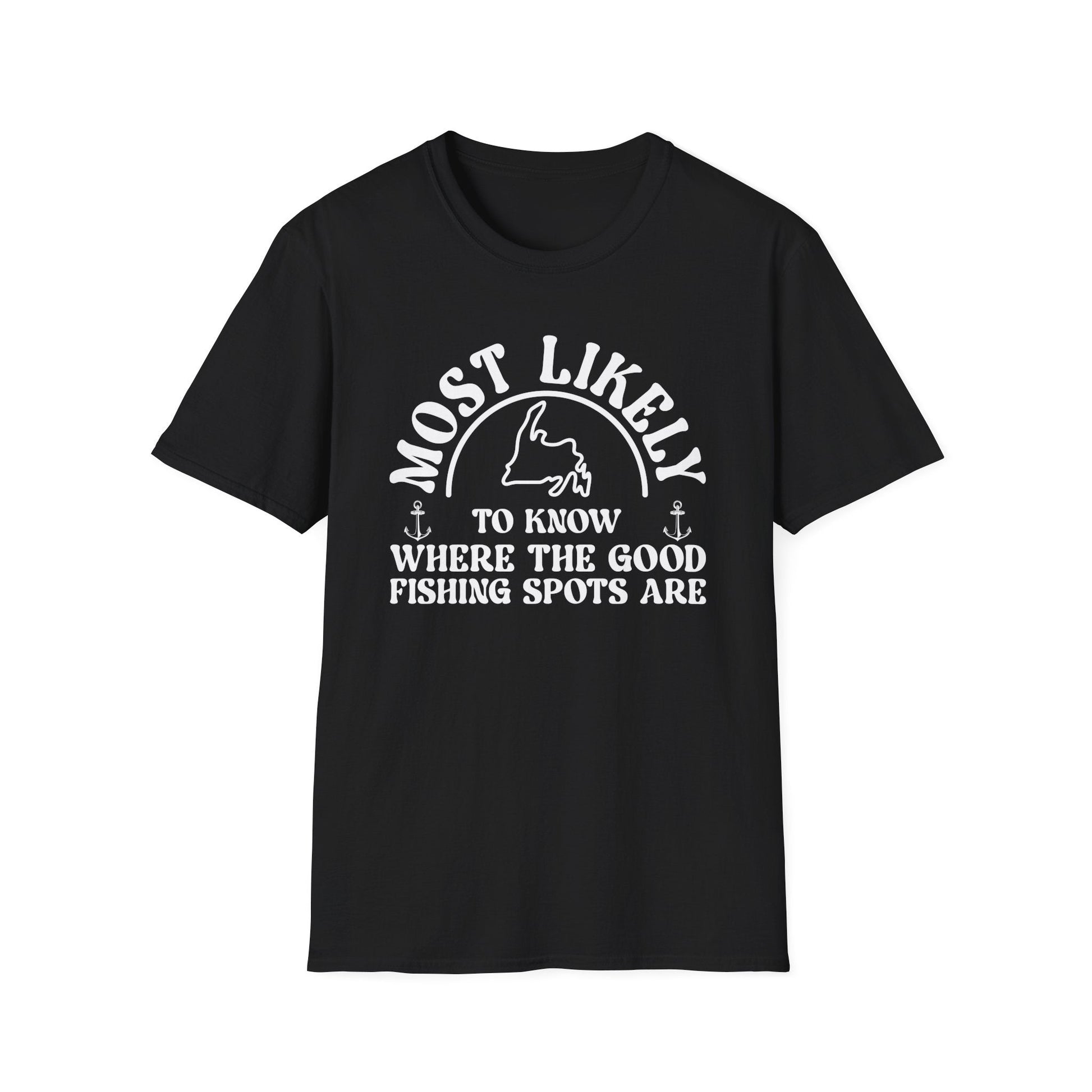 "Most Likely to Know Where the Best Fishing Spots Are" T-Shirt - Newfinese Please