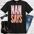 “Nan Says T-Shirt – Funny Newfoundland Saying Tee” - Newfinese Please