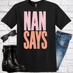 “Nan Says T-Shirt – Funny Newfoundland Saying Tee” - Newfinese Please