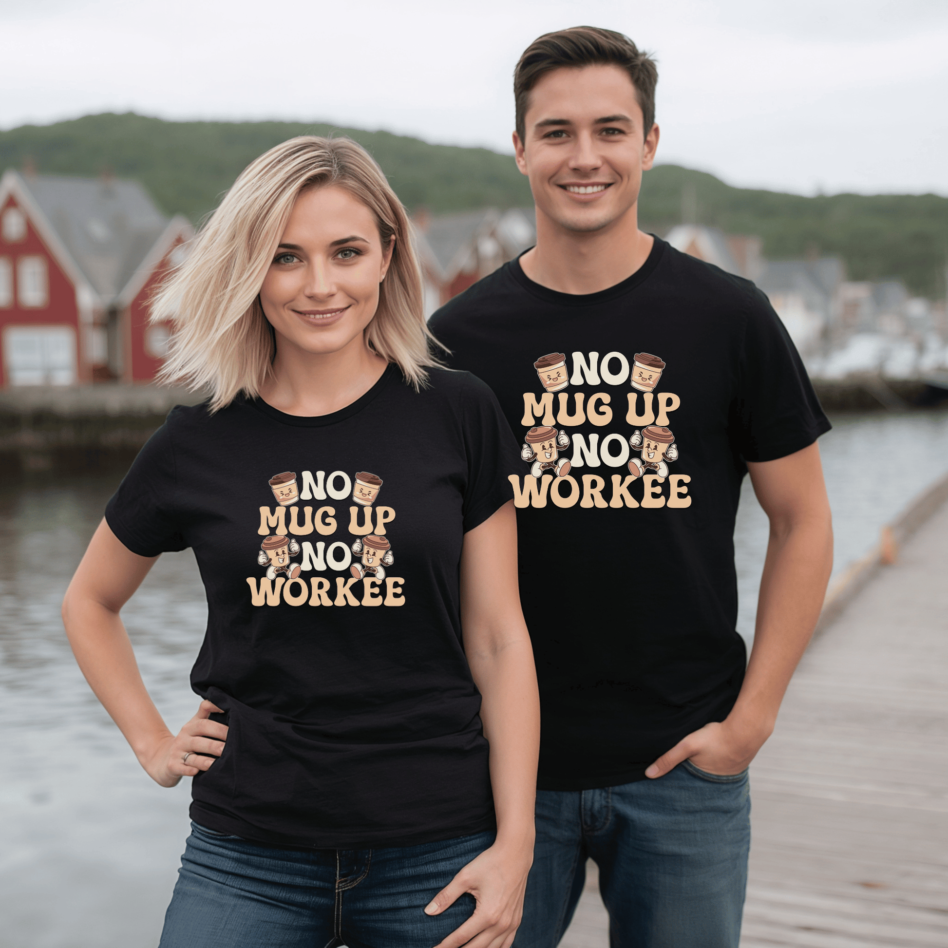 "No Mug Up, No Workee" T-Shirt - Newfinese Please