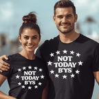 Not Today B'ys T-Shirt - Newfinese Please