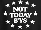 "Not Today B'ys" Tee - Newfoundland Classic Collection - Newfineseplease.ca