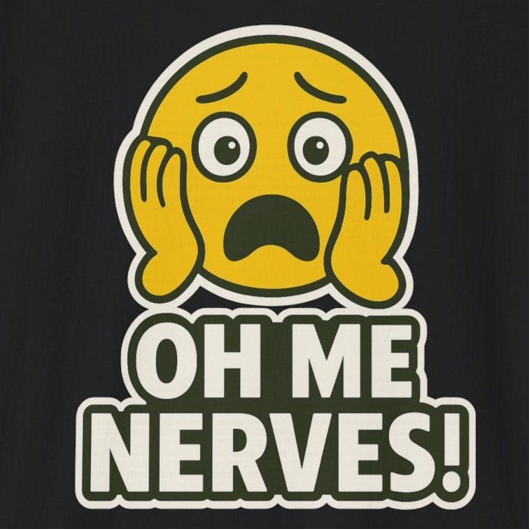 "Oh Me Nerves!" Emoji T-Shirt - Newfinese Please