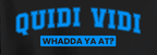 "Quidi Vidi — Whadda Ya At?" Tee — Newfoundland Whadda Ya At? Places Collection - Newfineseplease.ca