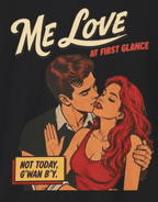 Retro Romance T-Shirt – "Me Love at First Glance" Graphic Tee - Newfinese Please