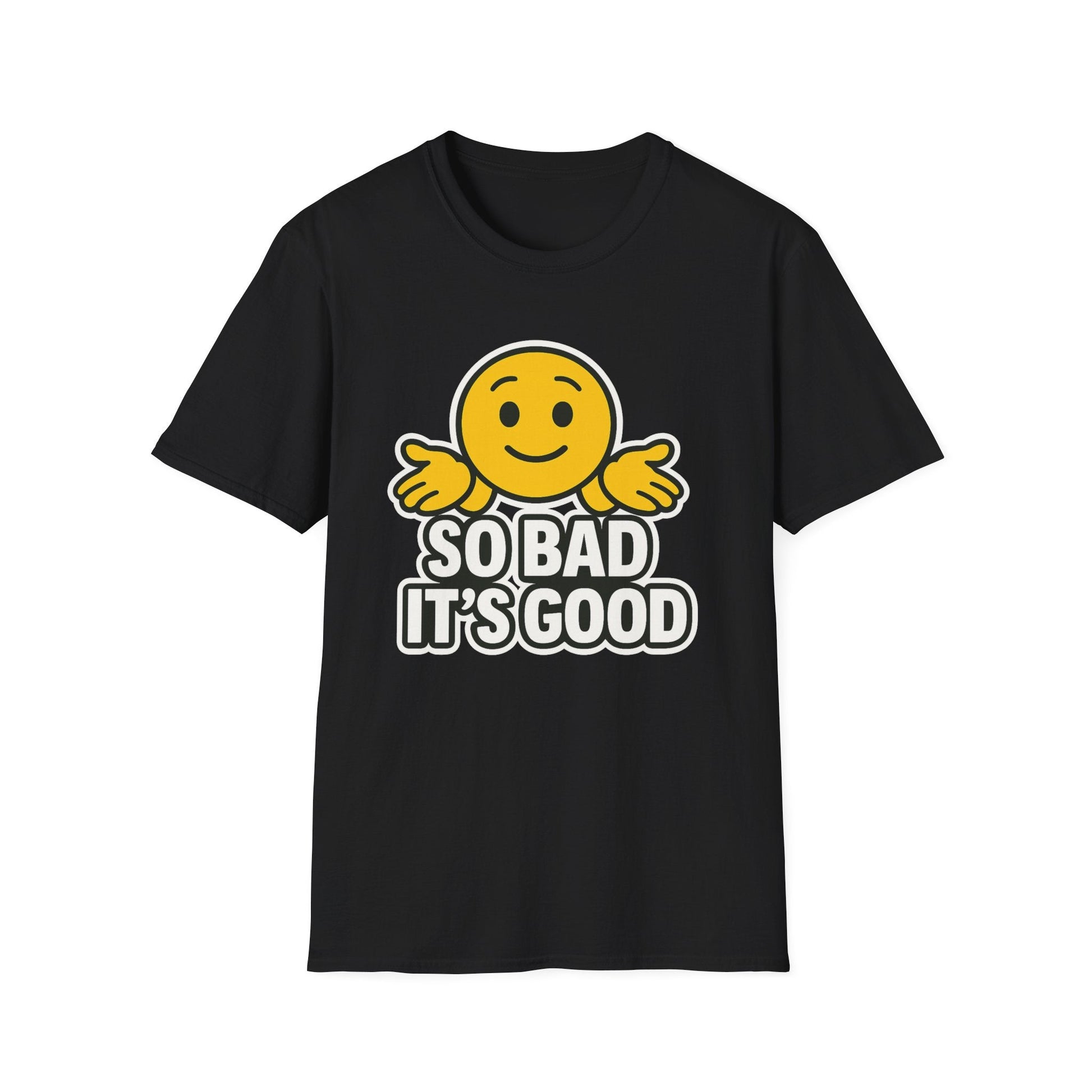 "So Bad It's Good" T-Shirt - Newfinese Please