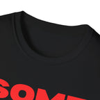 Some Deadly Graphic T-Shirt - Newfinese Please