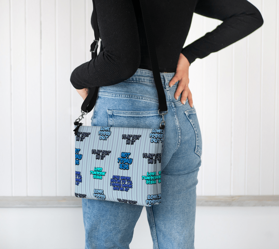 "Some Foggy Out" Crossbody - Newfineseplease.ca