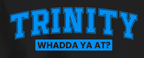 "Trinity — Whadda Ya At?" Tee — Newfoundland Whadda Ya At? Places Collection - Newfineseplease.ca