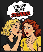 You're Some Stunned' Tee - Comic Collection - Newfineseplease.ca
